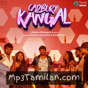 Cadbury kangal Movie Poster - Tamil Movie Songs