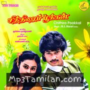 Chithirai Pookkal movie poster | High-Quality MP3 Downloads Chithirai Pookkal movie poster - Download Chithirai Pookkal MP3 Songs