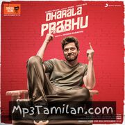Dharala Prabhu movie poster | High-Quality MP3 Downloads Dharala Prabhu movie poster - Download Dharala Prabhu MP3 Songs