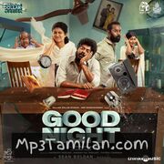 Good Night movie poster | High-Quality MP3 Downloads Good Night movie poster - Download Good Night MP3 Songs