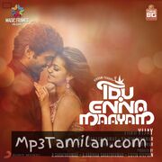 Idu Enna Maayam movie poster | High-Quality MP3 Downloads Idu Enna Maayam movie poster - Download Idu Enna Maayam MP3 Songs
