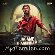 Jagame Thandhiram movie poster | High-Quality MP3 Downloads Jagame Thandhiram movie poster - Download Jagame Thandhiram MP3 Songs