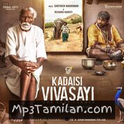 Kadaisi Vivasayi movie poster | High-Quality MP3 Downloads Kadaisi Vivasayi movie poster - Download Kadaisi Vivasayi MP3 Songs