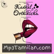 Kadhal Oothikichu movie poster | High-Quality MP3 Downloads Kadhal Oothikichu movie poster - Download Kadhal Oothikichu MP3 Songs
