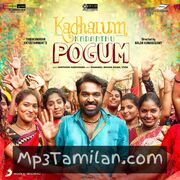 Kadhalum Kadanthu Pogum movie poster | High-Quality MP3 Downloads Kadhalum Kadanthu Pogum movie poster - Download Kadhalum Kadanthu Pogum MP3 Songs