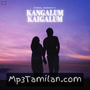 Kangalum Kaigalum movie poster | High-Quality MP3 Downloads Kangalum Kaigalum movie poster - Download Kangalum Kaigalum MP3 Songs