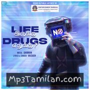 Life Irukku Drugs Edharkku movie poster | High-Quality MP3 Downloads Life Irukku Drugs Edharkku movie poster - Download Life Irukku Drugs Edharkku MP3 Songs