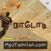 Naadodi movie poster | High-Quality MP3 Downloads Naadodi movie poster - Download Naadodi MP3 Songs