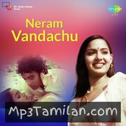 Neram Vanthachu movie poster | High-Quality MP3 Downloads Neram Vanthachu movie poster - Download Neram Vanthachu MP3 Songs