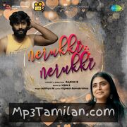 Nerukki Nerukki movie poster | High-Quality MP3 Downloads Nerukki Nerukki movie poster - Download Nerukki Nerukki MP3 Songs