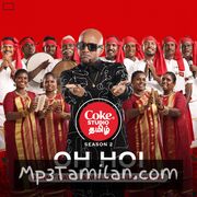 Oh Hoi (Coke Studio) Movie Poster - Tamil Movie Songs
