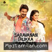 Saravanan Irukka Bayamaen movie poster | High-Quality MP3 Downloads Saravanan Irukka Bayamaen movie poster - Download Saravanan Irukka Bayamaen MP3 Songs
