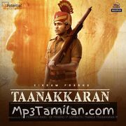 Taanakkaran movie poster | High-Quality MP3 Downloads Taanakkaran movie poster - Download Taanakkaran MP3 Songs