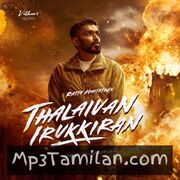 Thalaivan Irukkiran movie poster | High-Quality MP3 Downloads Thalaivan Irukkiran movie poster - Download Thalaivan Irukkiran MP3 Songs
