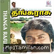 Thangarasu movie poster | High-Quality MP3 Downloads Thangarasu movie poster - Download Thangarasu MP3 Songs