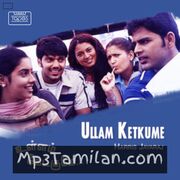 Ullam Ketkume movie poster | High-Quality MP3 Downloads Ullam Ketkume movie poster - Download Ullam Ketkume MP3 Songs