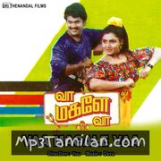 Vaa Magale Vaa movie poster | High-Quality MP3 Downloads Vaa Magale Vaa movie poster - Download Vaa Magale Vaa MP3 Songs