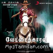 Vettaikaaran Movie Poster - Tamil Movie Songs