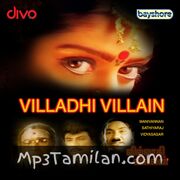 Villadhi Villain movie poster | High-Quality MP3 Downloads Villadhi Villain movie poster - Download Villadhi Villain MP3 Songs