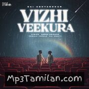 Vizhi Veekura (Think Indie) Movie Poster - Tamil Movie Songs